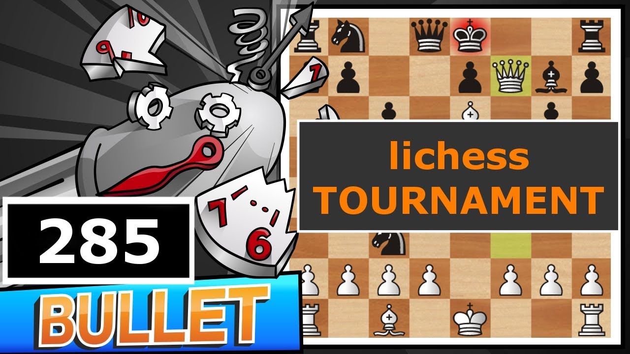 Bullet Chess #285: lichess Bullet Arena