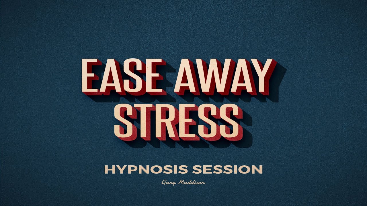 Ease Away Stress Hypnosis Session | Bossing Thoughts | MP3 Download Available
