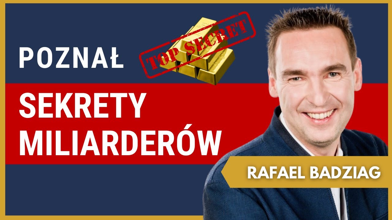 Jak stać się BOGATYM i osiągnąć NIEMOŻLIWE? Nawyki Miliarderów – Rafael Badziag #AgentSpecjalny 117