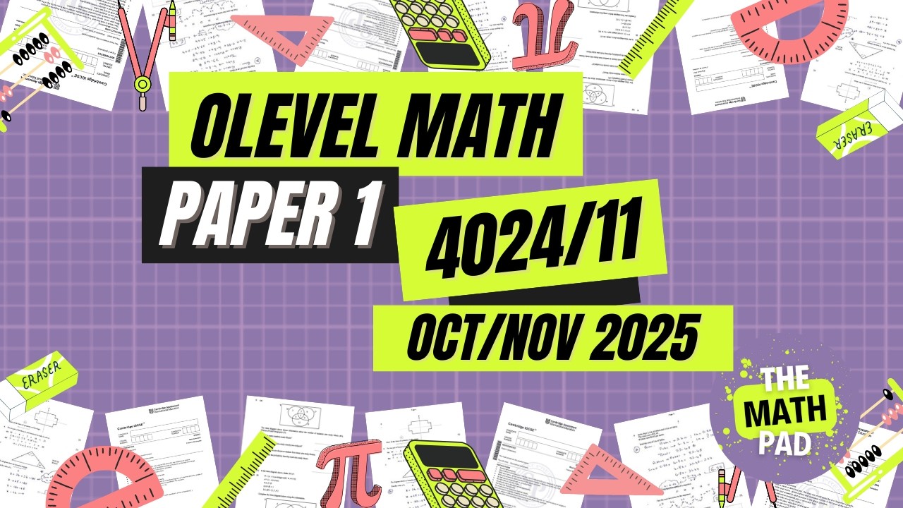Oct/Nov 2025 | Olevel Math Paper 1 | 4024/11 | CAIE |  Solved Past Paper Solution