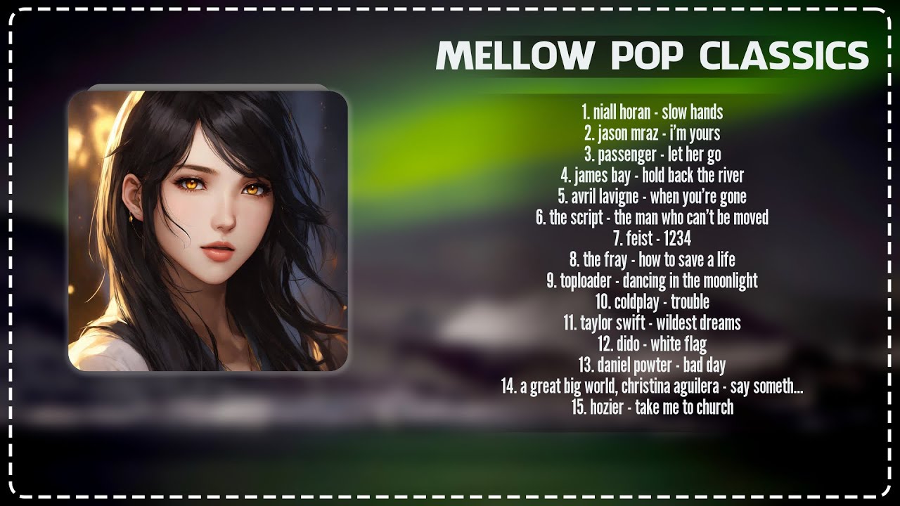 Mellow Pop Classics - Top 15 Hits Playlist Of All Time ~ Most Popular Hits Playlist