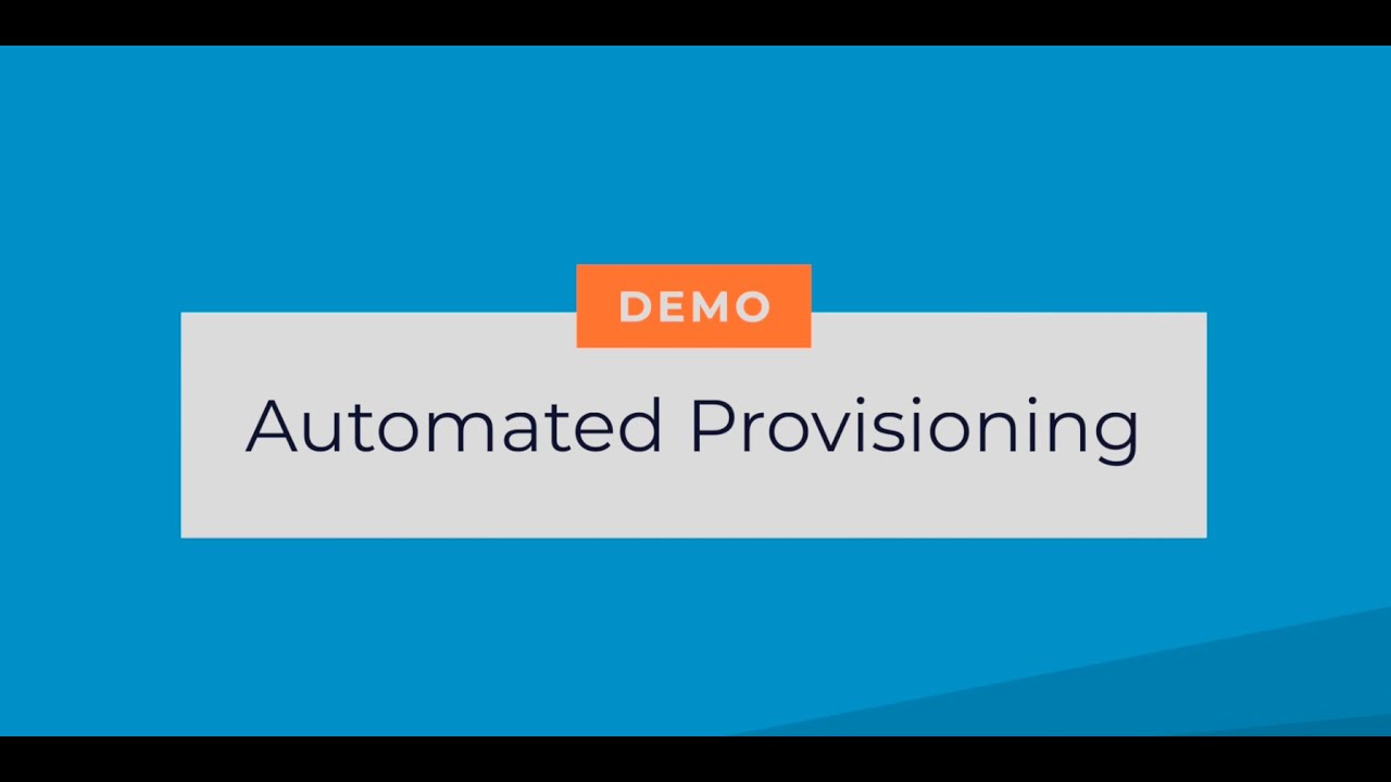 DEMO: Automated Provisioning