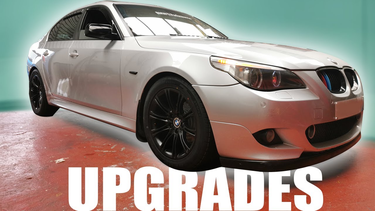 WE NEEDED SOME UPGRADES - BMW E60