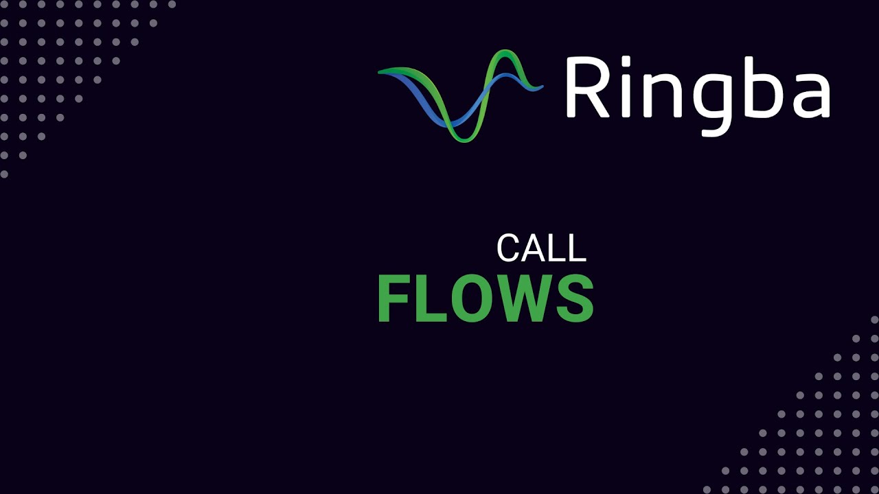 Using Call Flows | Ringba Platform Training