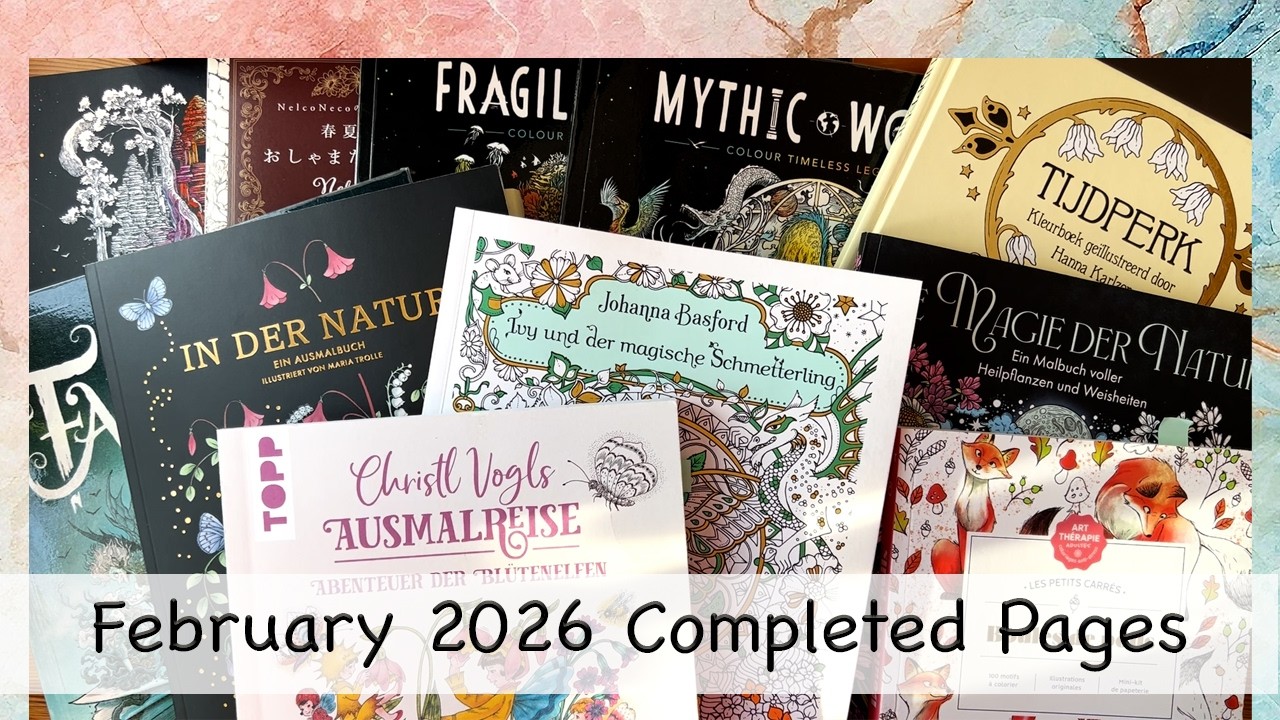 My completed pages from February 2026 | Adult coloring