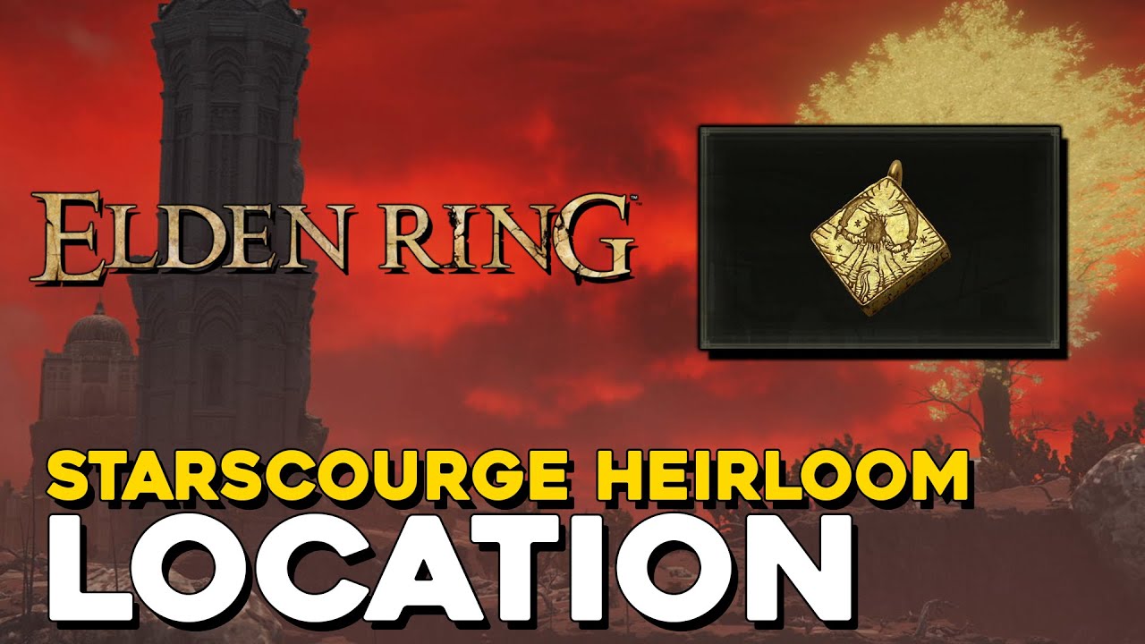Elden Ring Starscourge Heirloom Location (Boosts Strength)
