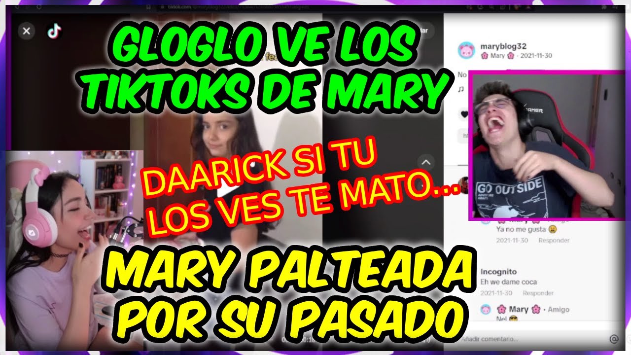 😂GLOGLO VE EL TIKTOK DE MARYBLOG Y SE LOS ENVÍA A DAARICK.