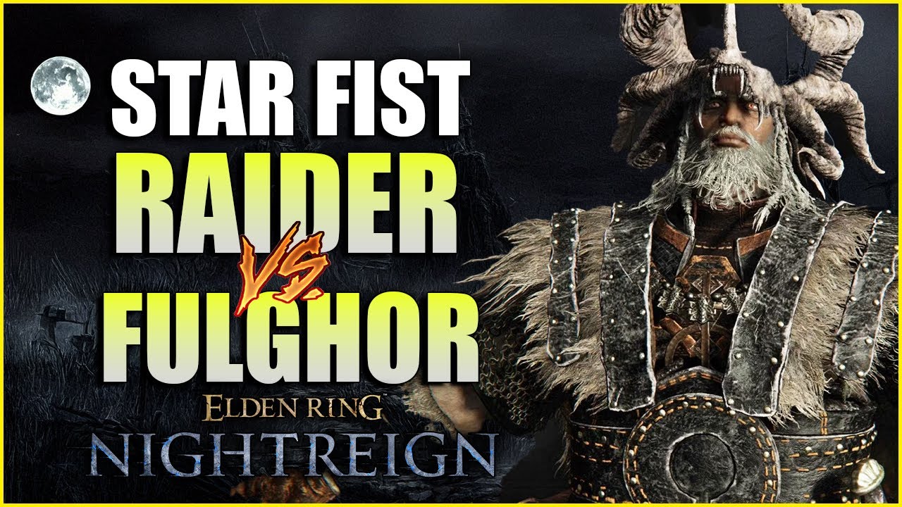 Nightreign: Star Fist Raider vs Everdark Fulghor (Solo)