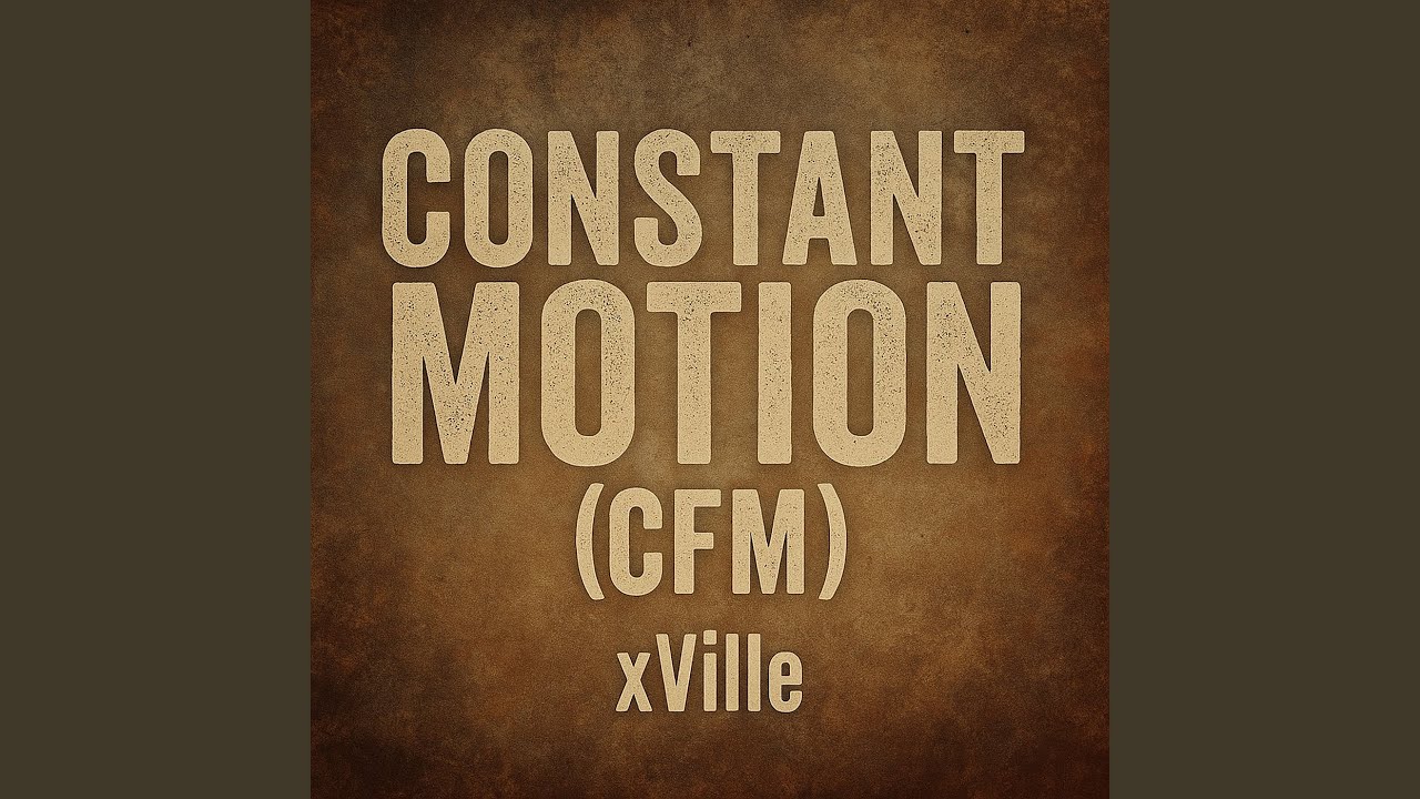 Constant Motion (Cfm)