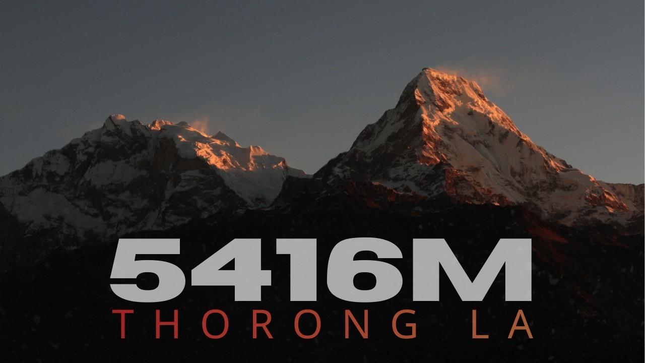 Annapurna Circuit Trek  - 13 Days in the Himalayas (Documentary)