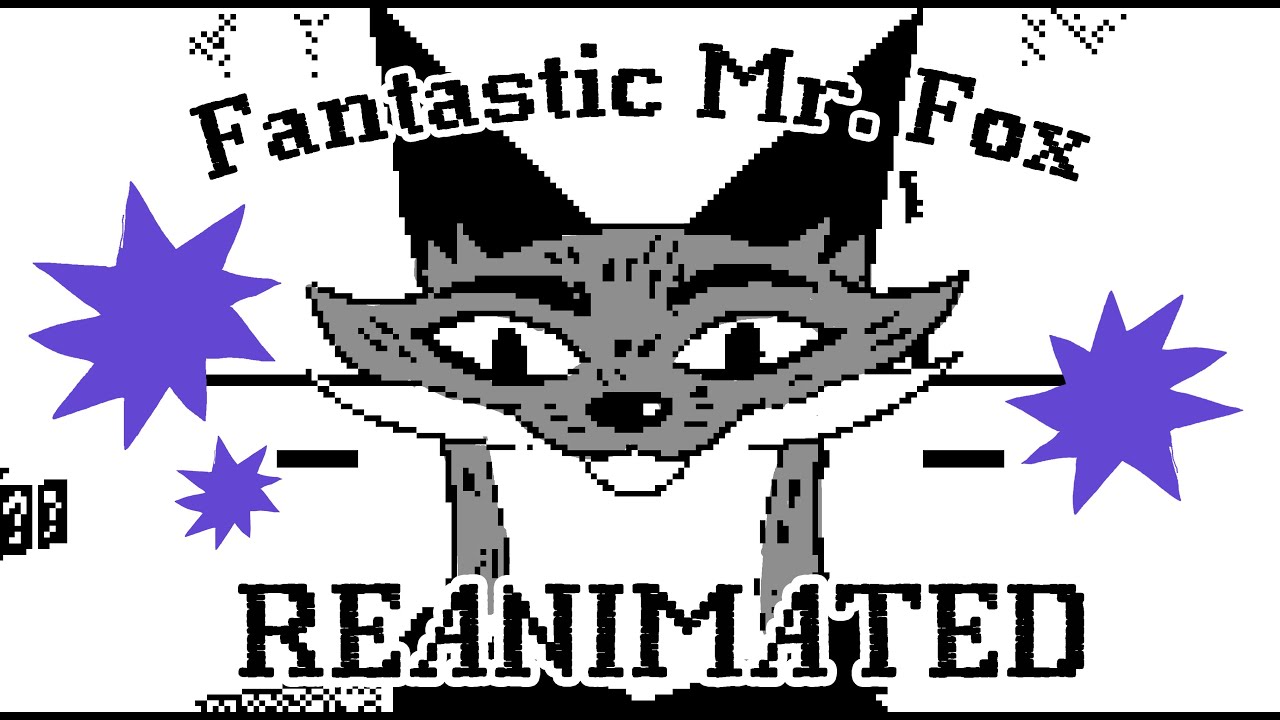 My work for Fantastic Mr. Fox REANIMATED
