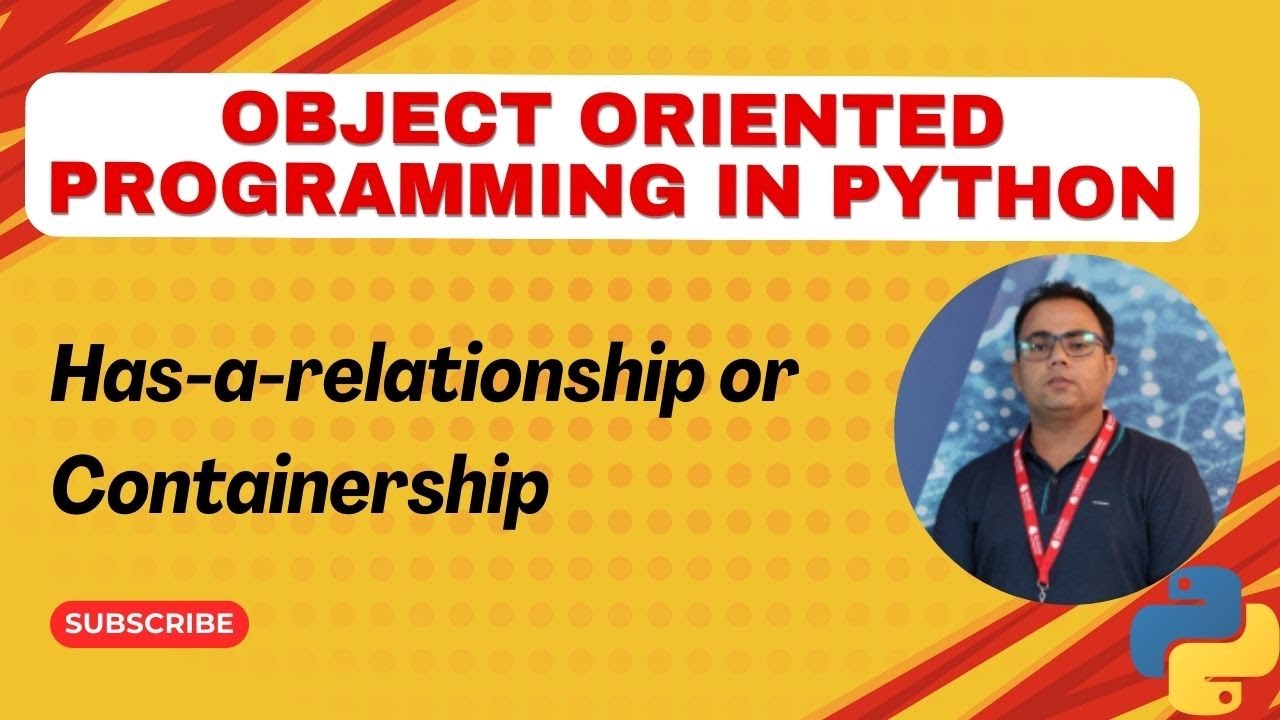 Has-A Relationship in Python | Containership in Python  | OOP for Beginners
