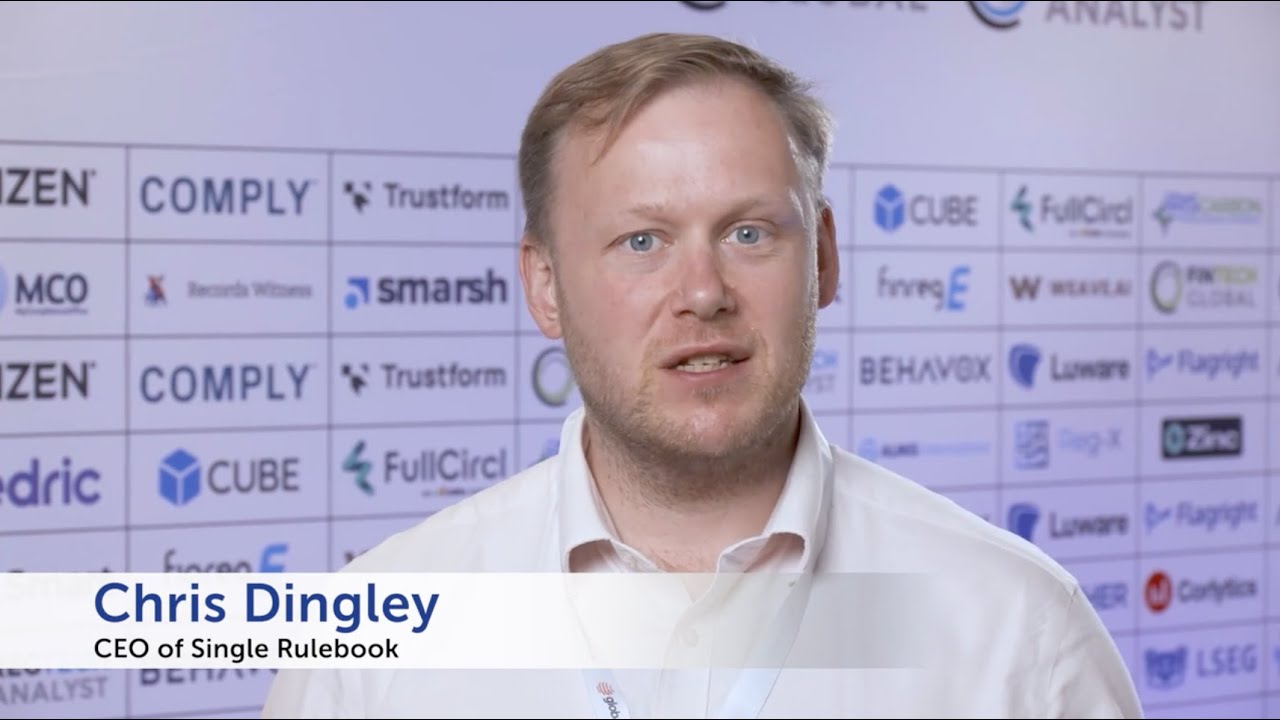 Global RegTech Summit 2025 - Chris Dingley, Single Rulebook