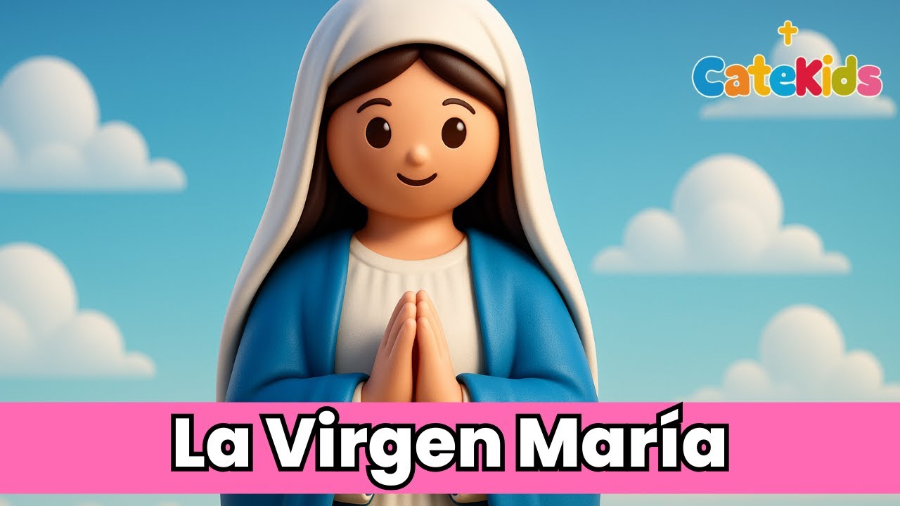 La Historia de la Virgen Mar&iacute;a 🙏🏼 | Especial D&iacute;a de las Madres 💐 para Ni&ntilde;os - CateKids