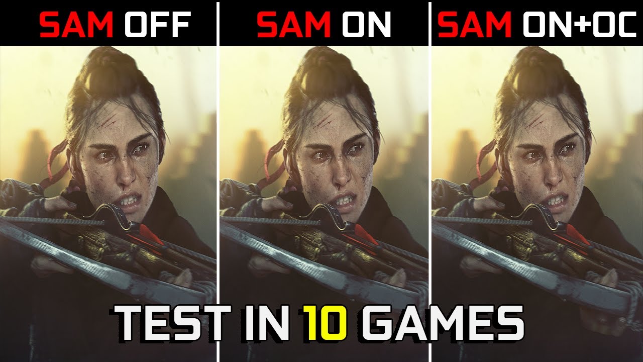 AMD Smart Access Memory SAM OFF vs SAM ON vs SAM+OC | AMD RX 6800 XT 16GB | Test in 10 Games | 2023