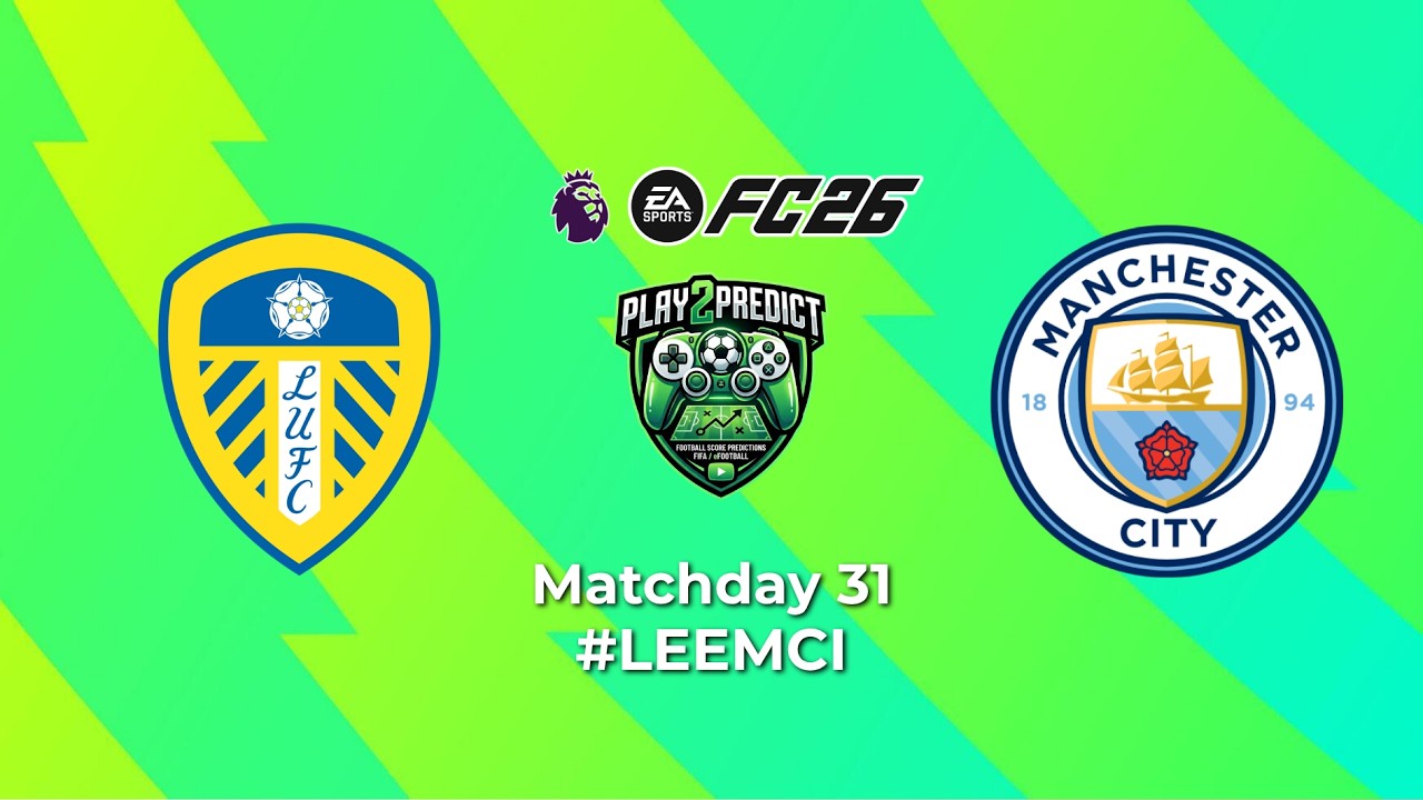 [PREMIER LEAGUE] LEEDS UNITED vs MANCHESTER CITY FC – ROUND 28