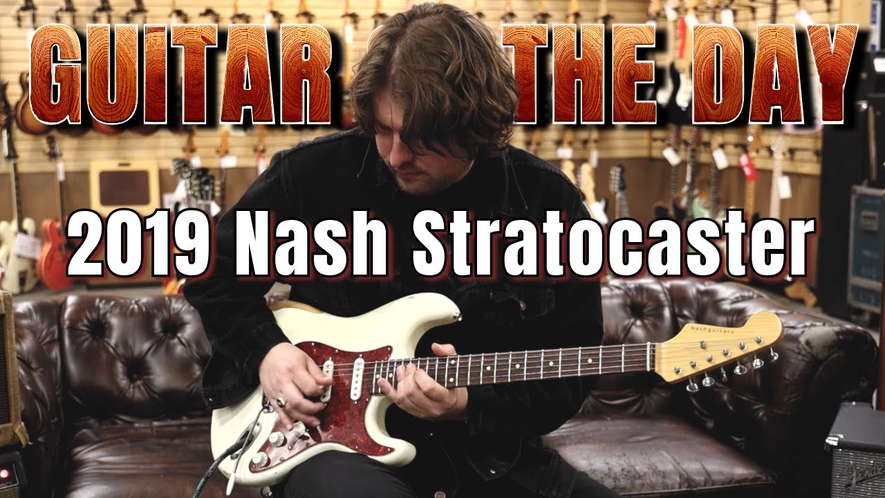 Nash Stratocaster 2019 года | Гитара дня