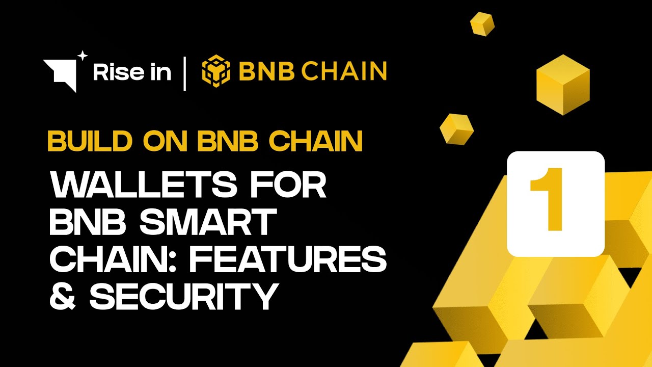 Build on BNB Chain | Wallets for BNB Smart Chain: Features & Security