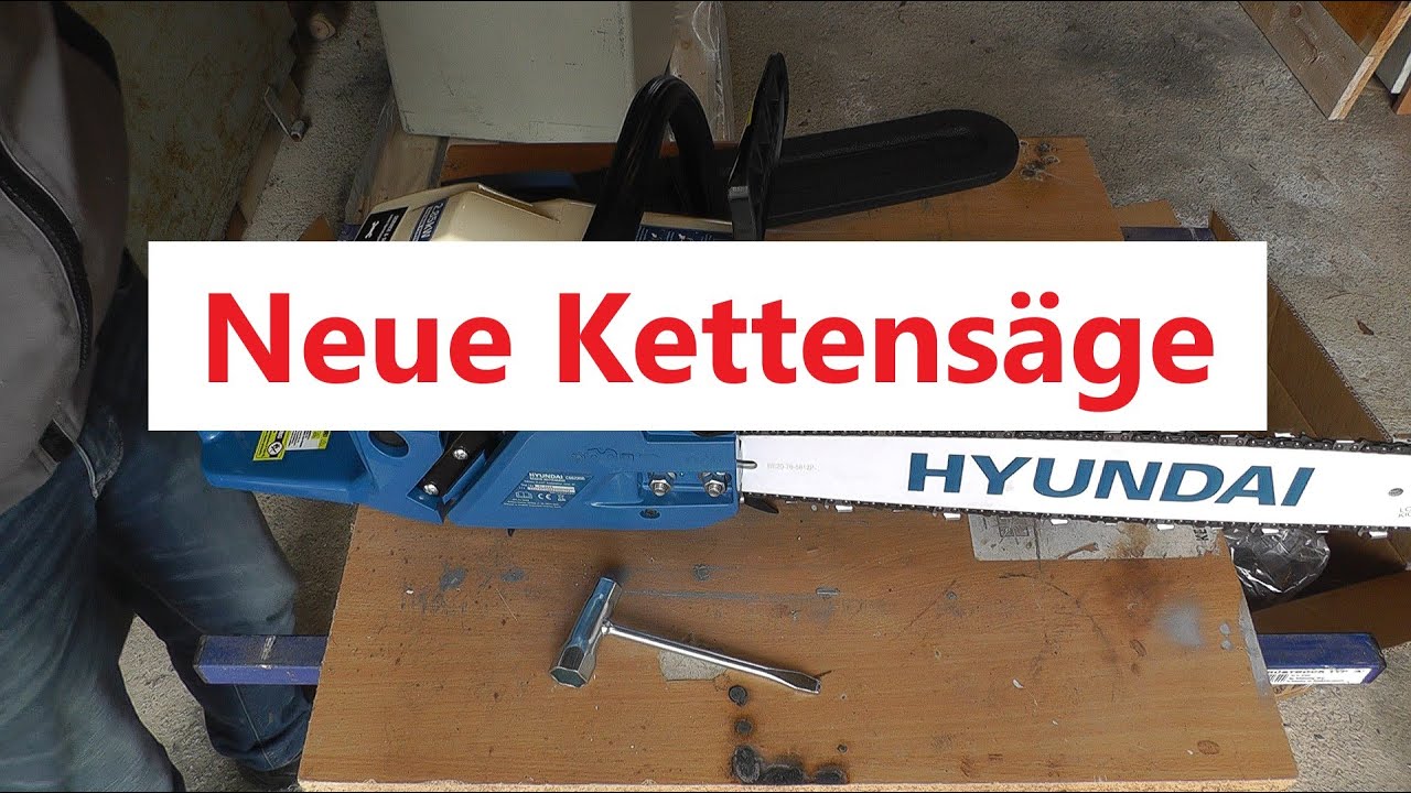 Kettensäge von HYUNDAI zusammen gebaut | UNBOXING