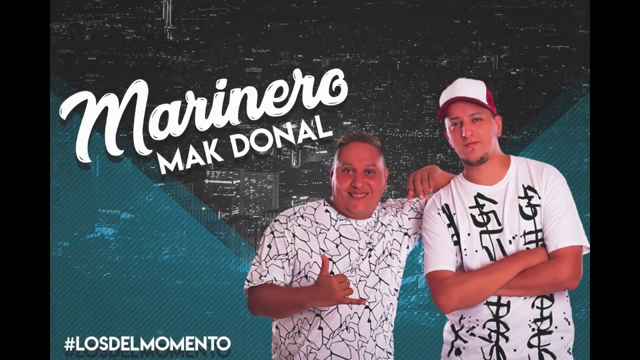 Mak Donal - Marinero (Versi&oacute;n Cumbia)