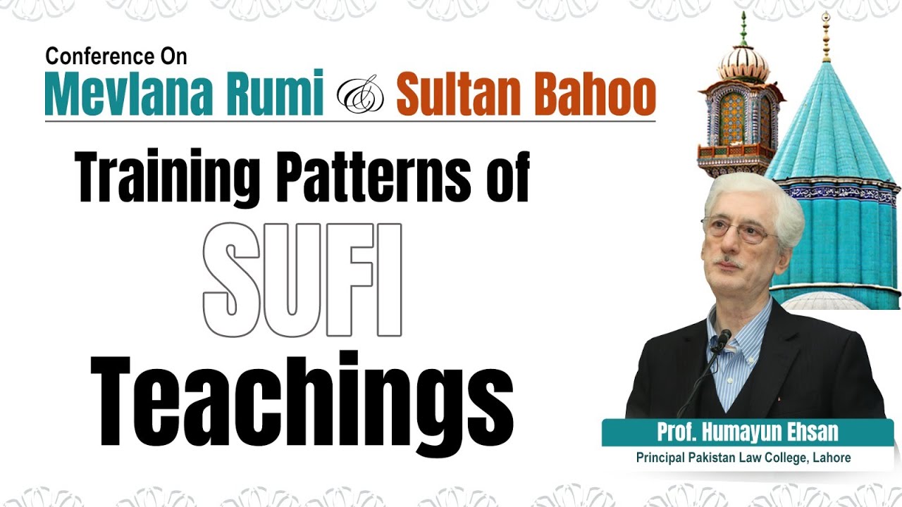 Training Patterns of Sufi Teachings | Prof. Humayun Ehsan
