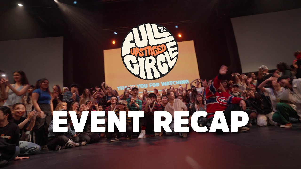 UPstaged 2024 | Full Circle | Event Recap