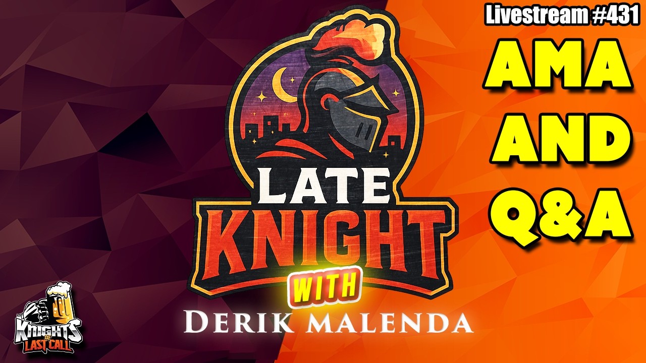 Late Knight - Livestream #431