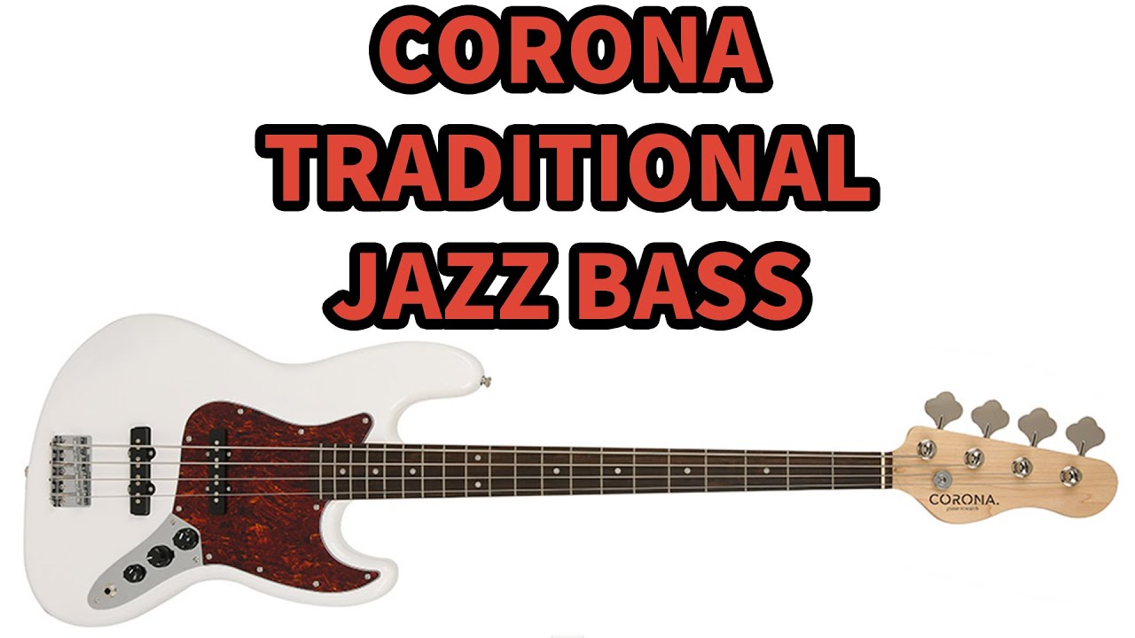CORONA TRADITIONAL JAZZ BASS 4현 베이스기타