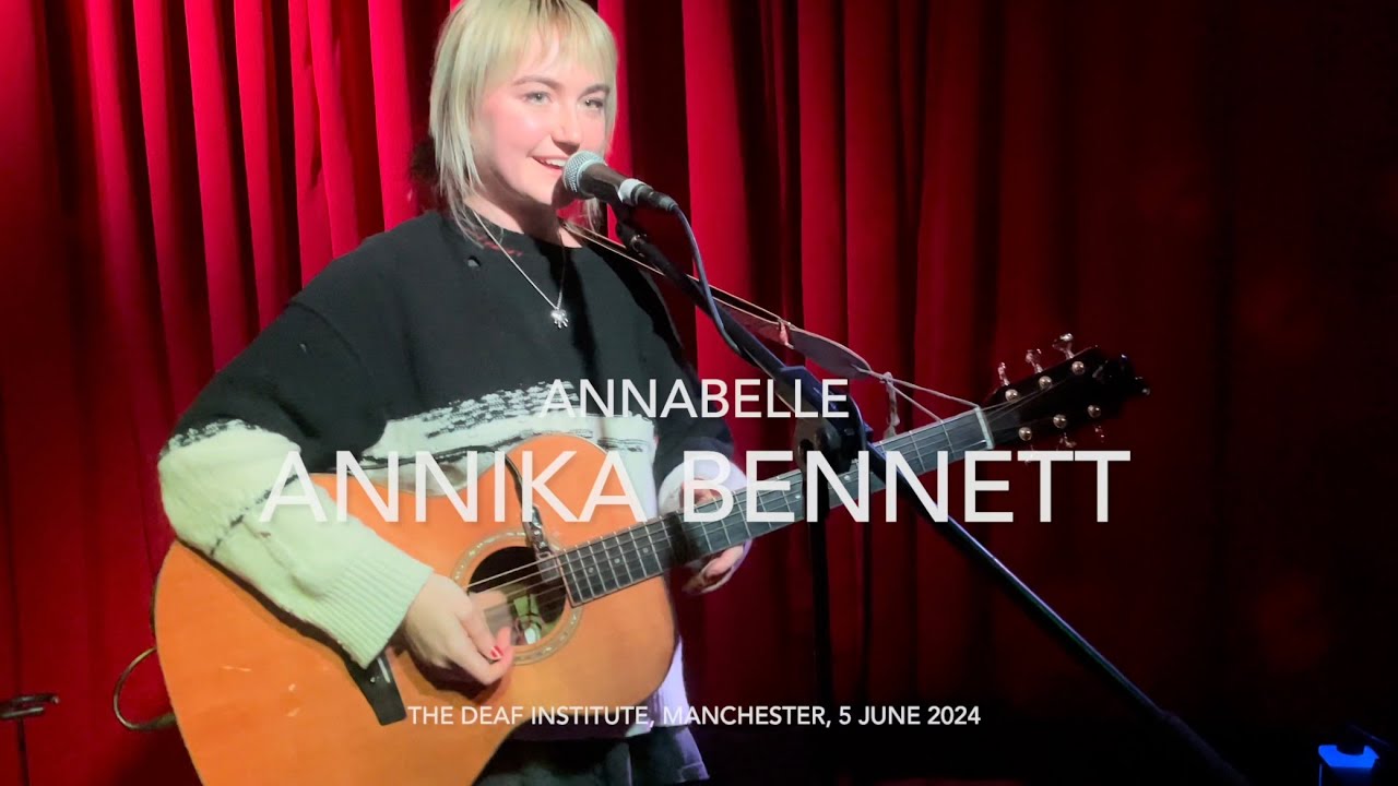 Annika Bennett - Annabelle - Live 4k @ The Deaf Institute, Manchester, 5 June 2024