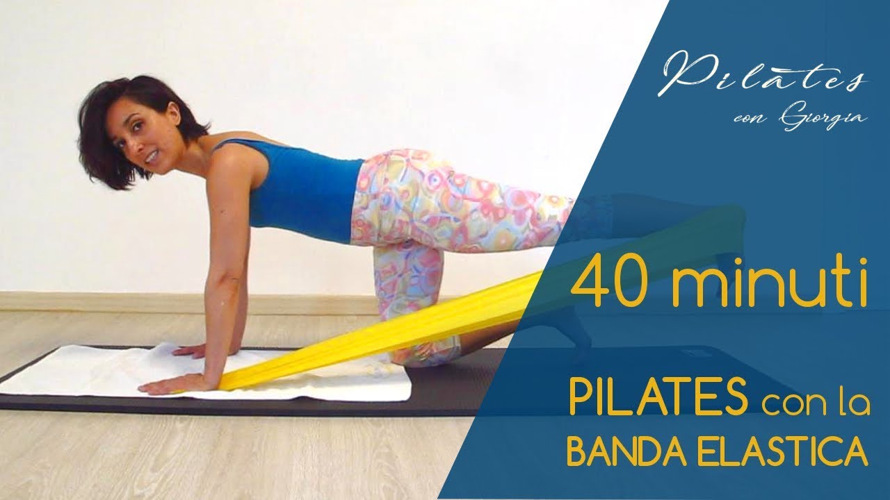Pilates con Giorgia - 40 minuti - Pilates con la Banda Elastica