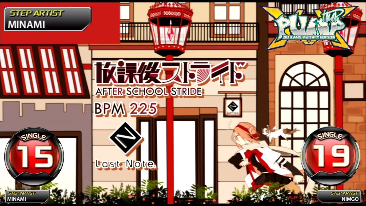 [PUMP IT UP XX] Houkago Stride S15 & S19