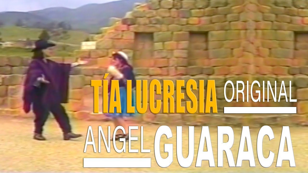 Tia Lucrecia Video Oficial - Angel Guaraca