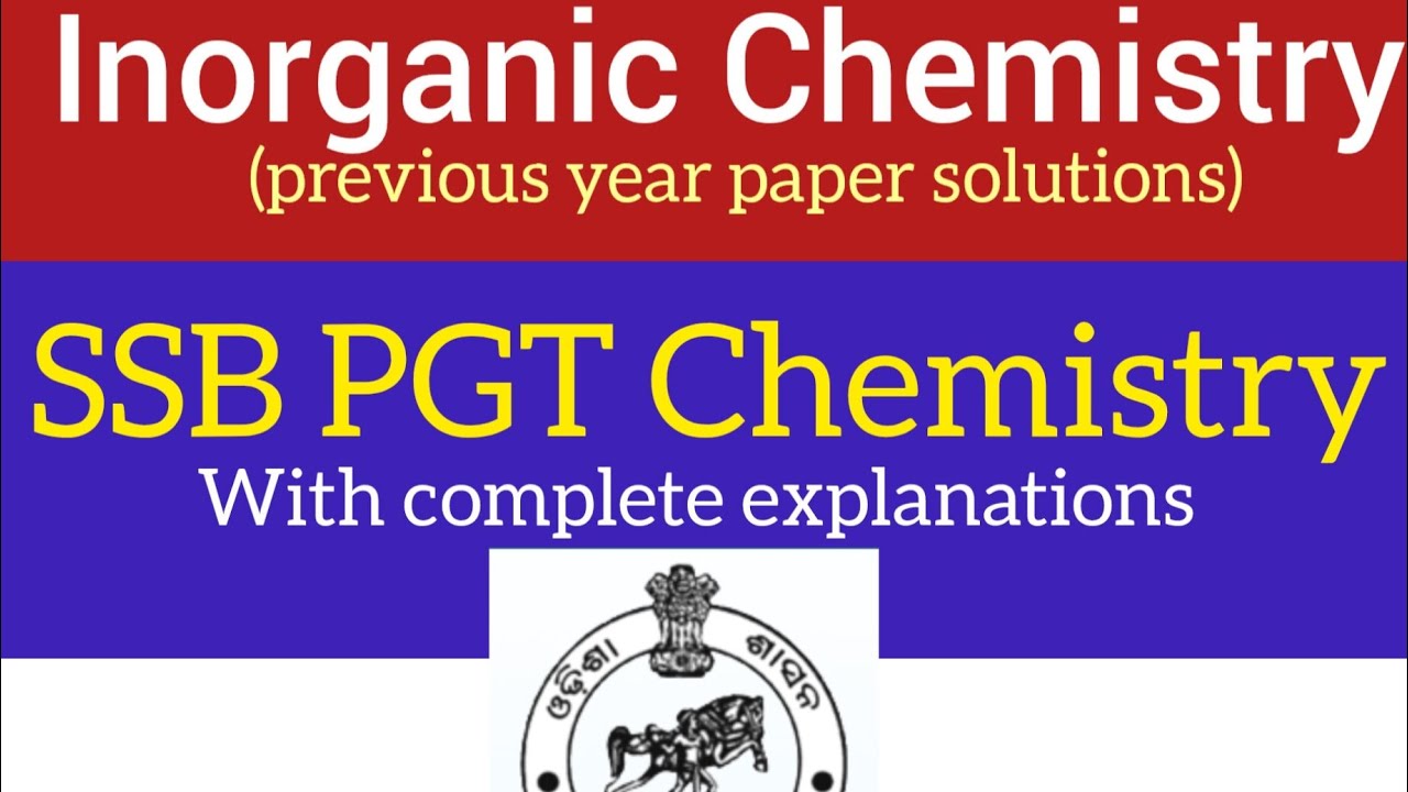 SSB PGT Chemistry previous year questions solutions|PGT previous year paper|SSB lecturer Chemistry