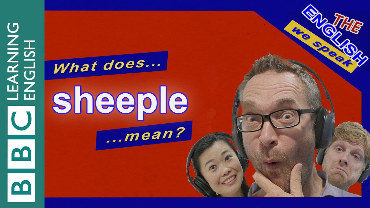 Sheeple: The English We Speak