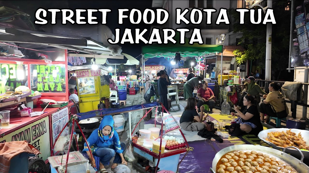 Street Food Malam Di Kota Tua Jakarta, Apakah Nyaman?