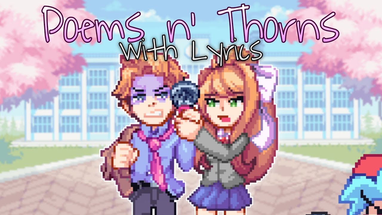 ▪︎Стихи и шипы▪︎ С ТЕКСТАМИ (FNF/DDLC)
