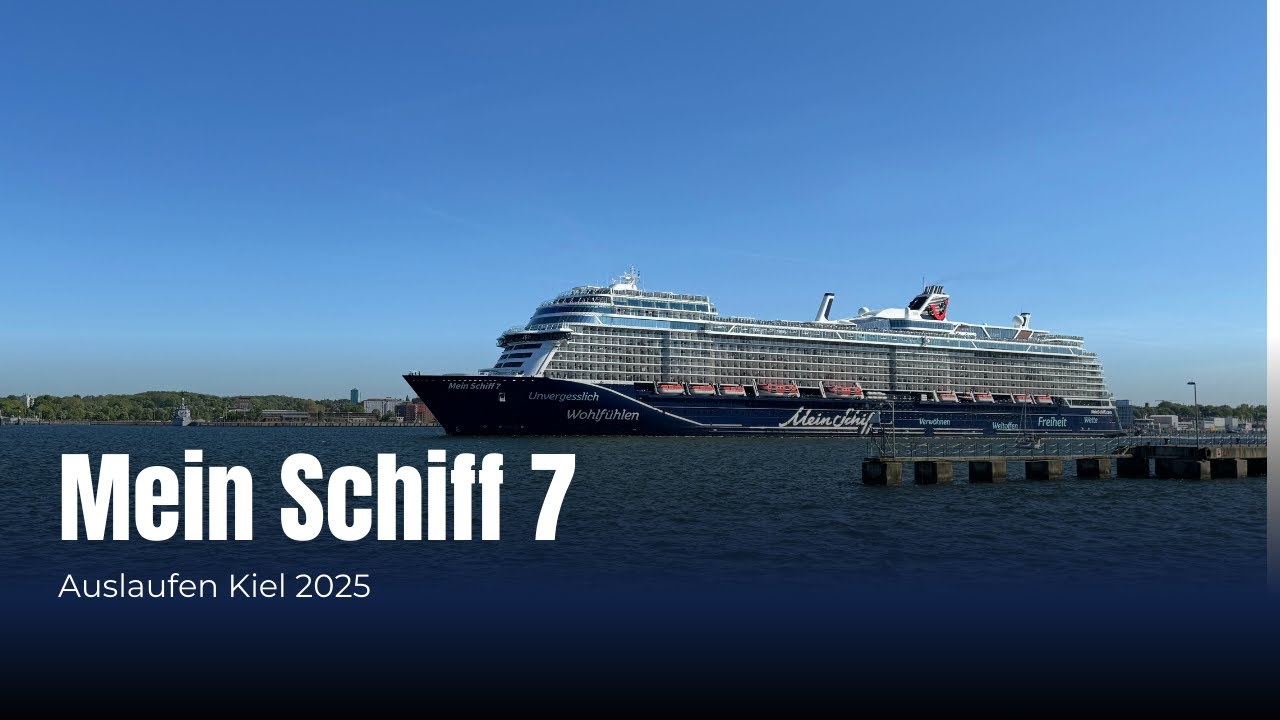 Mein Schiff 7 Auslaufen in Kiel | TravelFreund.