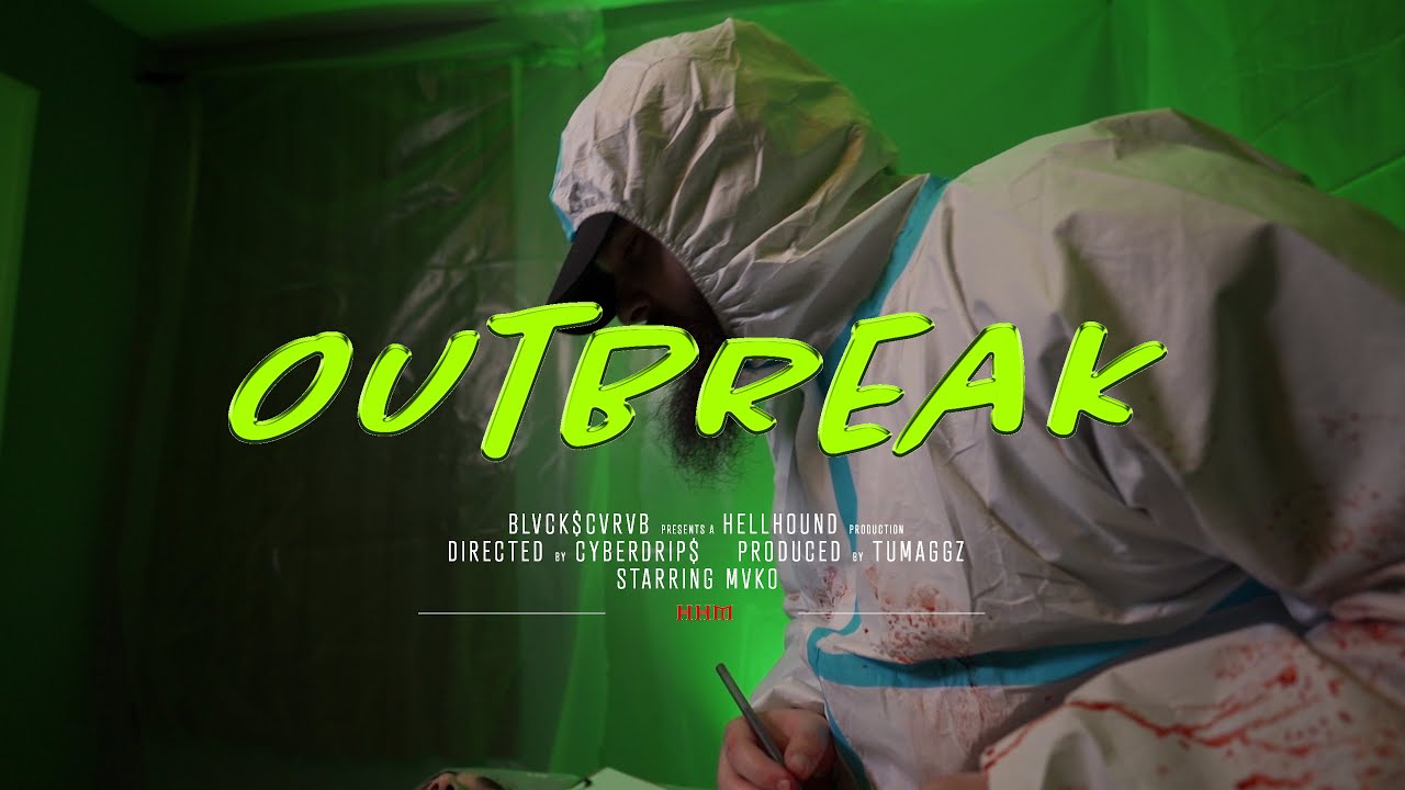 MVKO - OUTBREAK prod TuMaggz (OFFICIAL MUSIC VIDEO)
