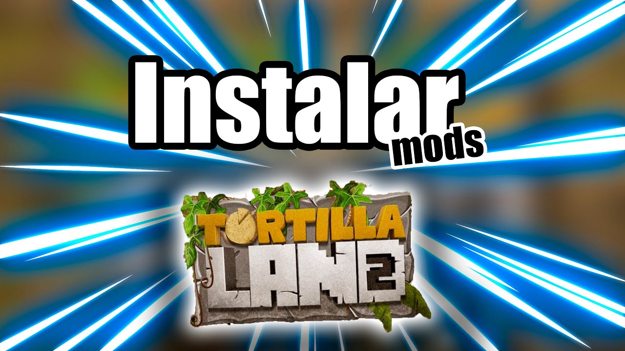 ✅✅✅ Cómo DESCARGAR e INSTALAR el PACK de MODS de TORTILLALAND 2 (+ SHADERS)