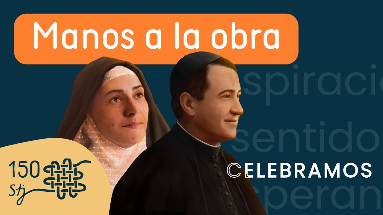 ¡Manos a la obra! De Teresa a Enrique