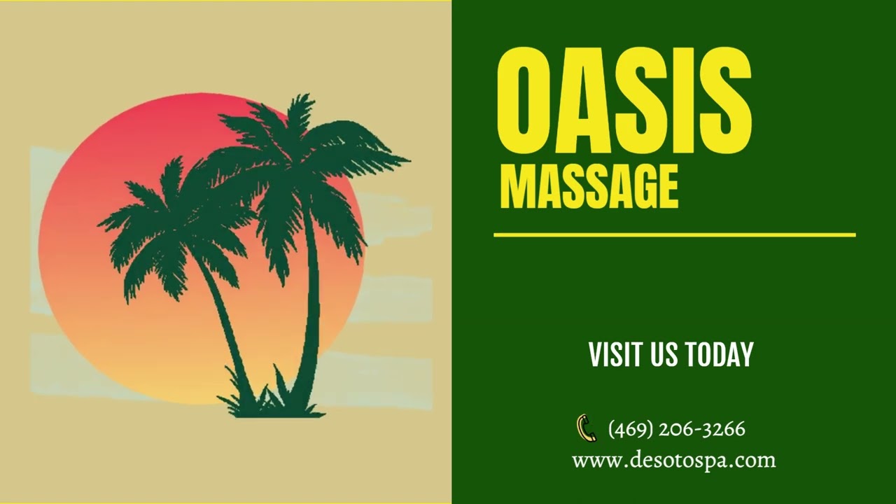 Best Massage in Desoto TX - Oasis Massage