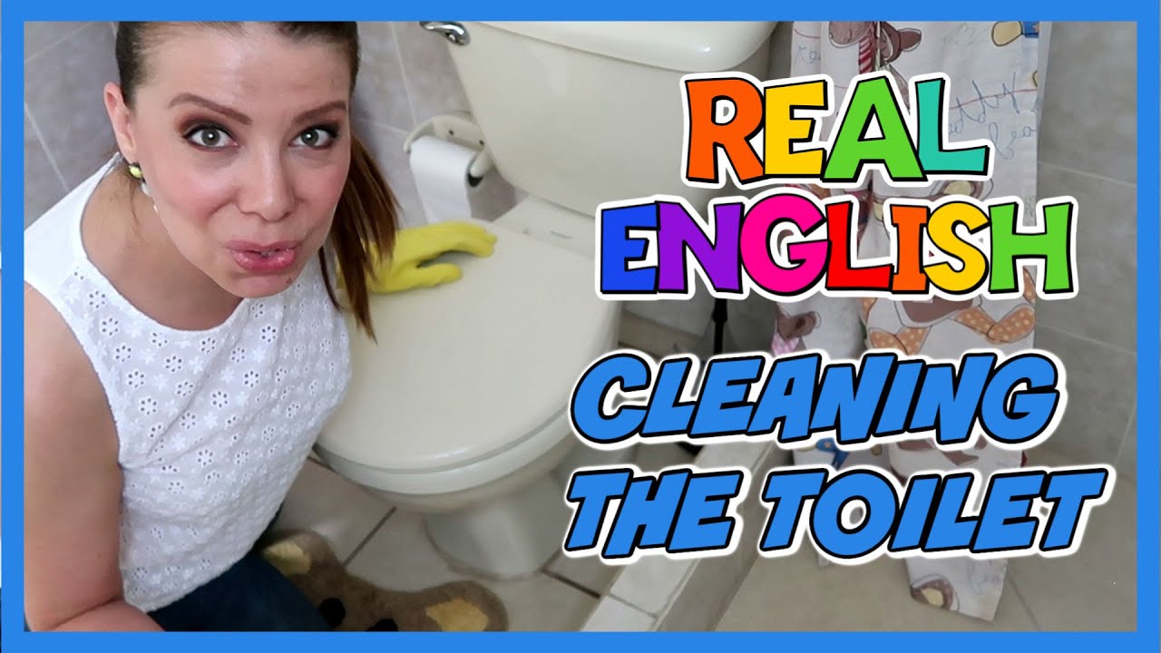 🚽 INGLÉS EN LA VIDA REAL - EPISODIO 6: CÓMO LIMPIAR UN INODORO
