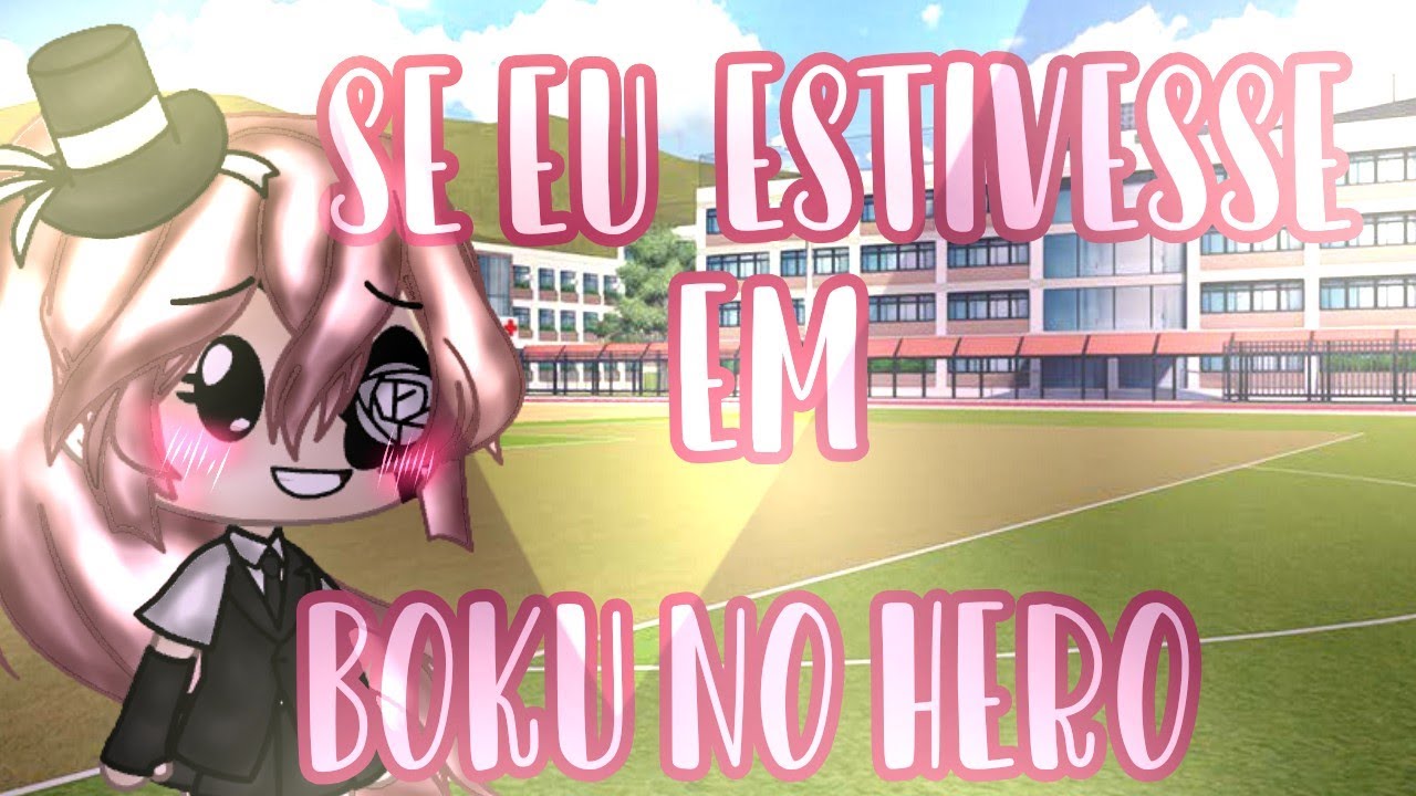 Se eu estivesse em Boku no Hero