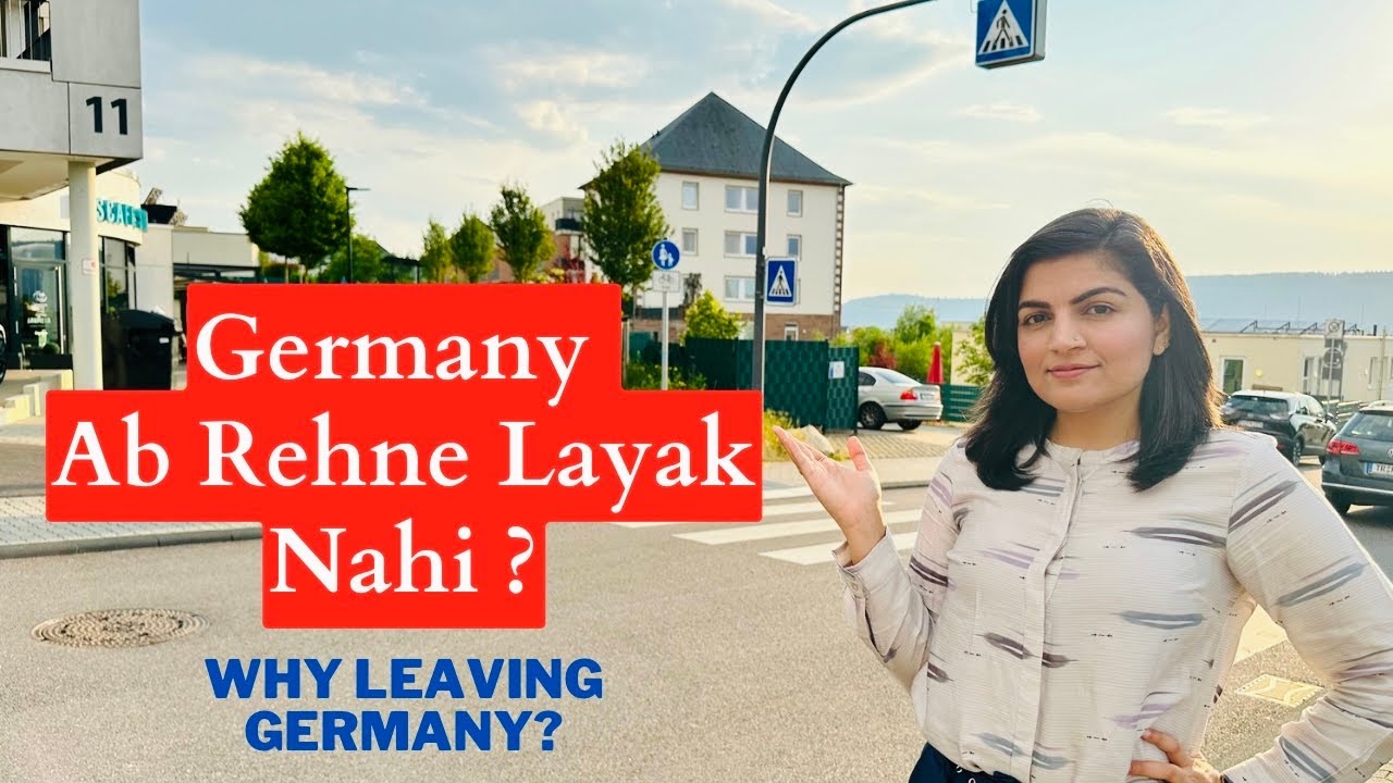 Why People Are Leaving Germany ? | Is Germany Good Place To Settle For Indians ? |  Life In Germany