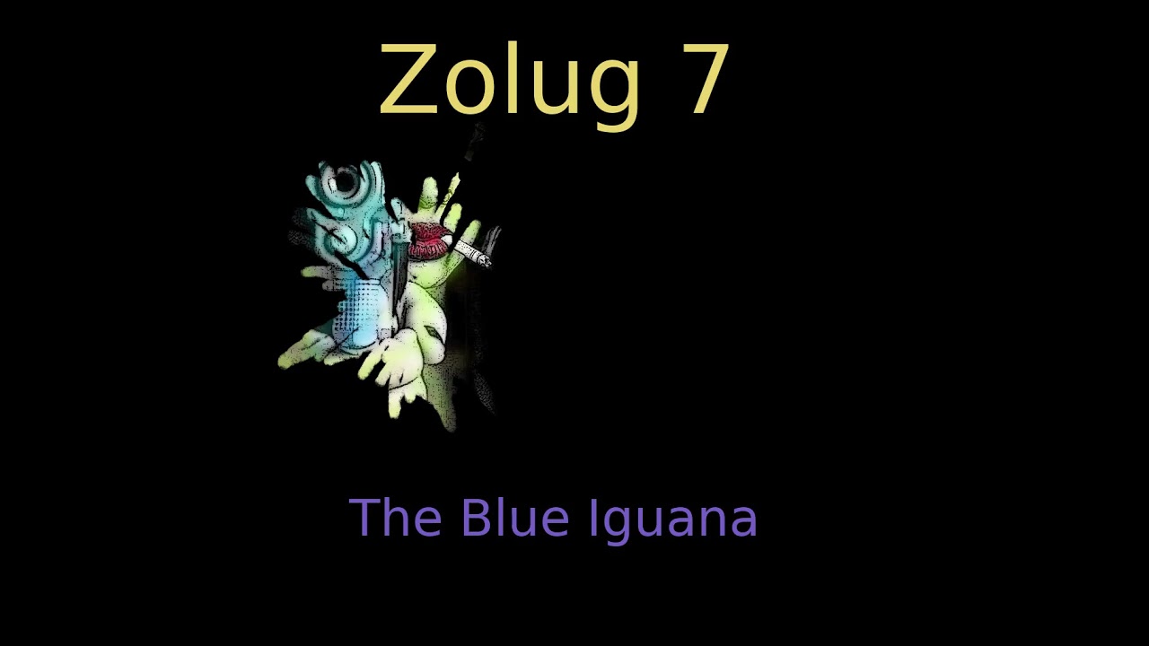Zolug 7 the blue iguana
