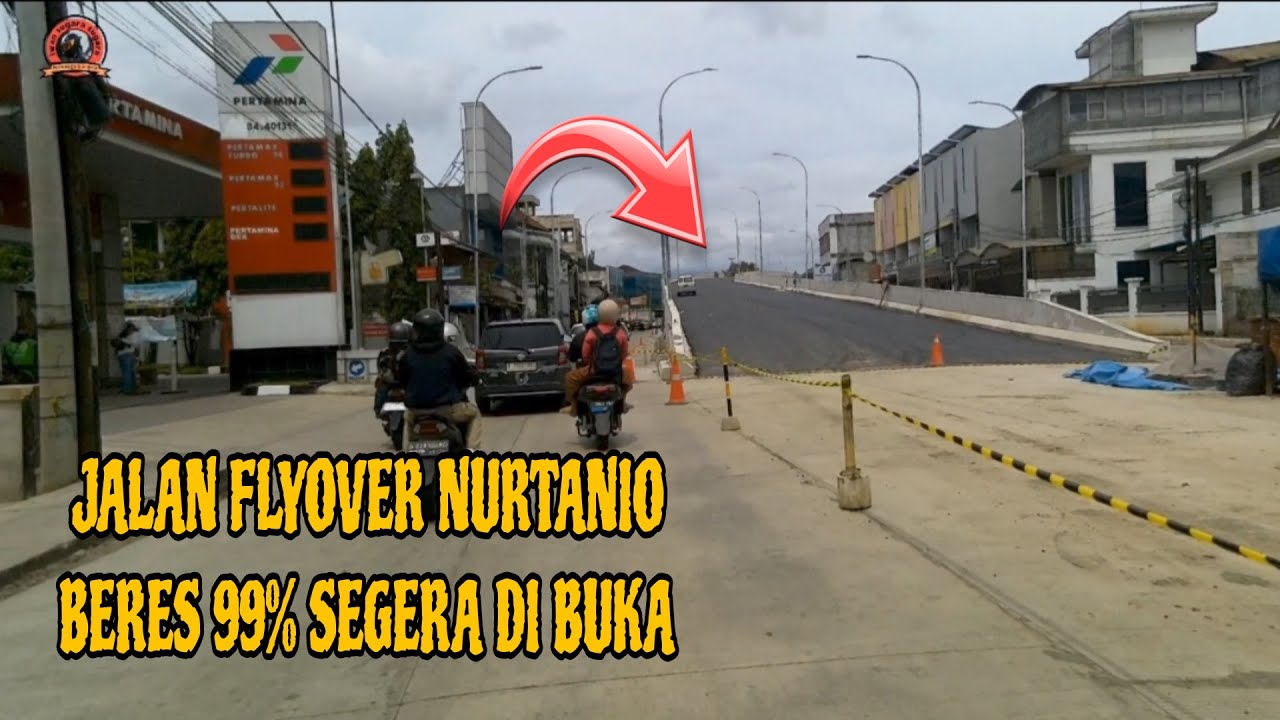 update progres pembangunan jalan flyover Nurtanio bandung terbaru sudah 99 % gas keun