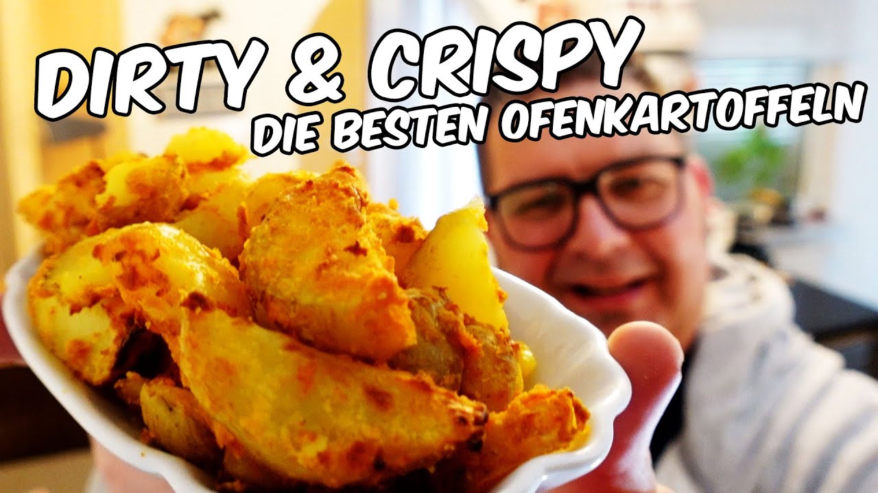 DRECKIGE KARTOFFELN? CRISPY OFEN FRIES - die wohl besten Ofenkartoffeln