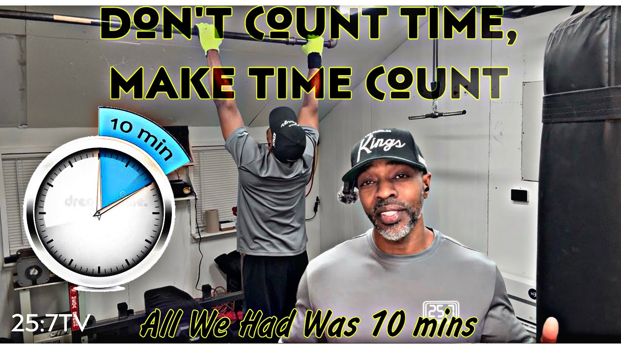 Don’t Count Time Make Time Count! 