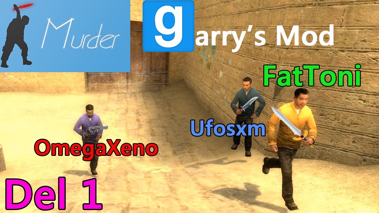 Garry's Mod Murder - Ufosxm,FatToni och OmegaXeno - Dust 2- Del 1 av 2