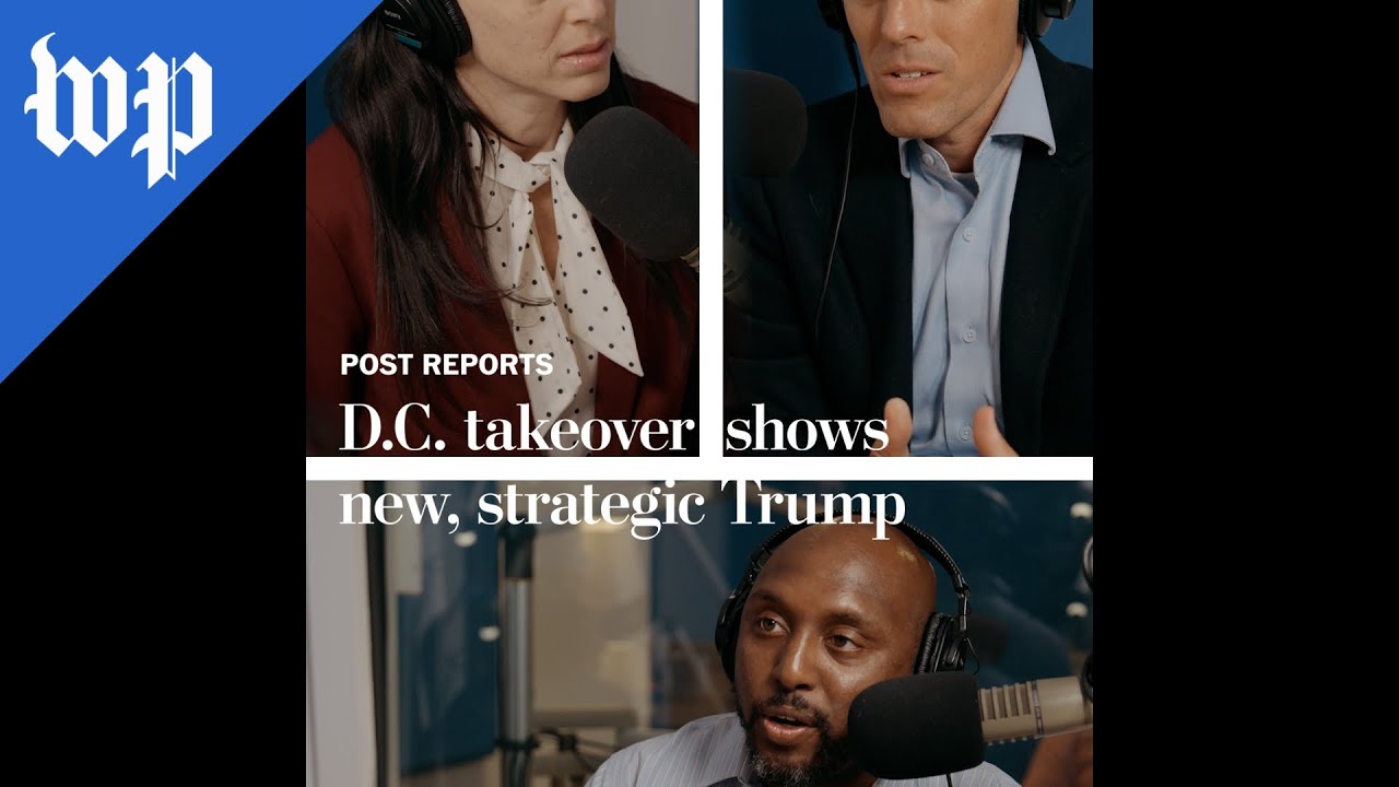 D.C. takeover shows new, strategic Trump